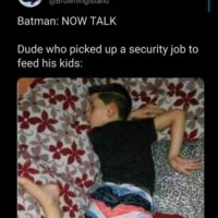 Batman now talk meme after he beats up security