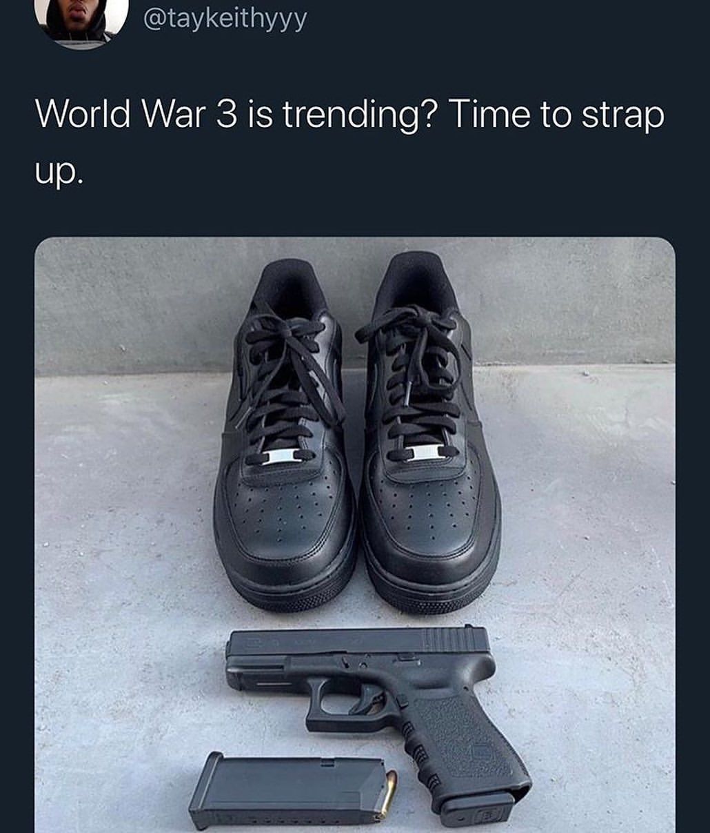 Black air force 1 meme world war 3 trending