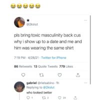 Bring back toxic masculinity meme wore same shirt